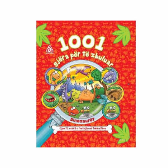 1001 gjëra për të zbuluar dinozaurët(1copë)